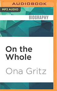 On the Whole: A Story of Mothering and Disability - Audiobook